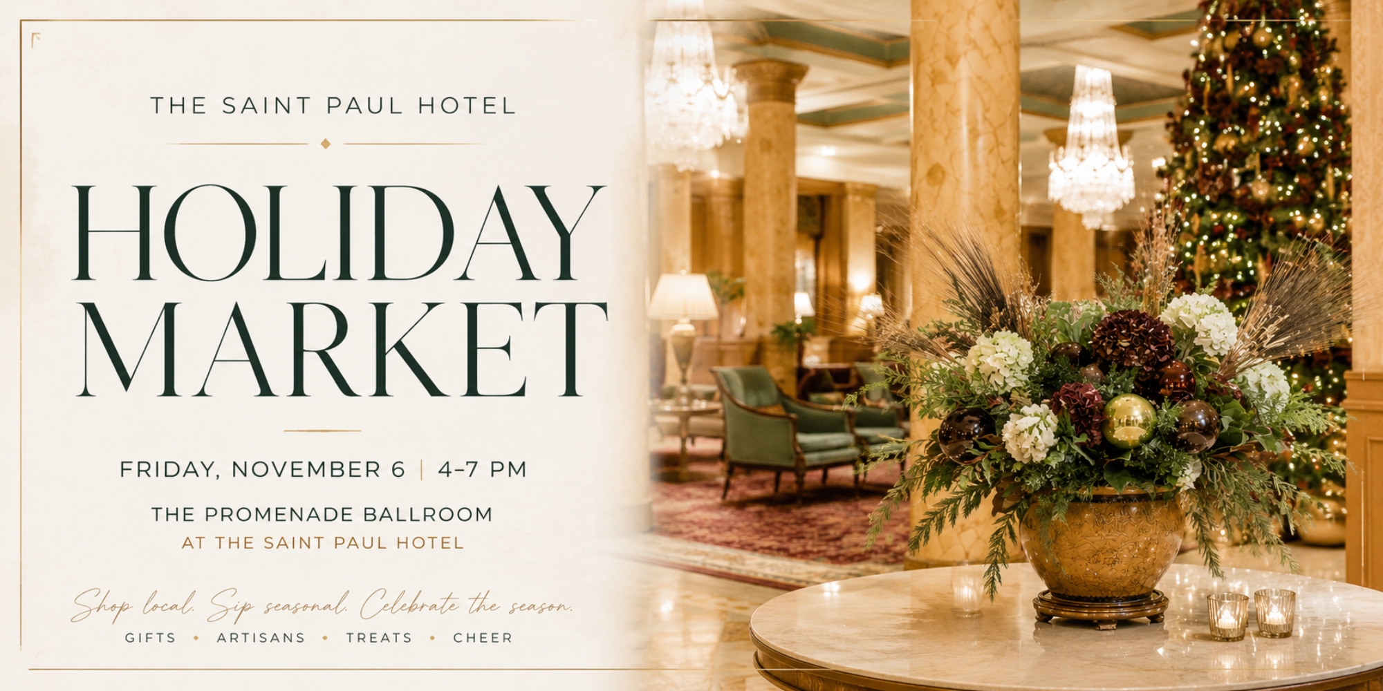The Saint Paul Hotel Holiday Market | November 6, 2026